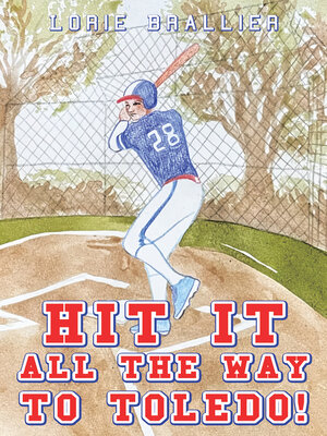 cover image of Hit It All the Way to Toledo!